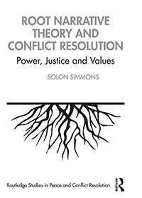 Book cover of Root Narrative Theory and Conflict Resolution with artwork depicting roots below a surface.